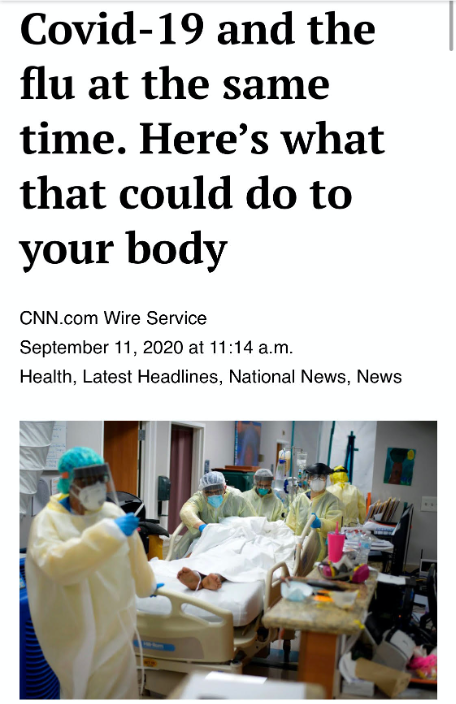 CNN article headline: "Covid-19 and the flu at the same time. Here's what that could do to your body" above an image of a dead patient with masked hospital personnel surrounding them.