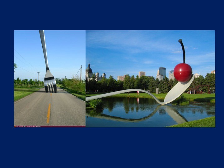 Left: a huge fork has been stuck into a road. Right: sculpture of a huge spoon holding a cherry