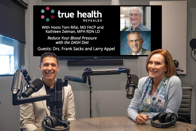 Frank-Sacks-and-Larry-Appel-2-True-Health-Revealed-with-Tom-Rifai-and-Kathleen-Zelman